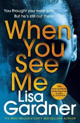 Picture of When You See Me: the top 10 bestselling thriller