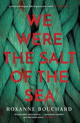 Picture of We Were the Salt of the Sea