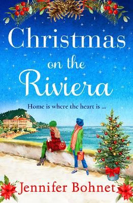 Picture of Christmas on the Riviera: Escape to the French Riviera for a BRAND NEW festive read from Jennifer Bohnet for 2022