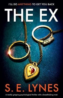Picture of The Ex: A totally gripping psychological thriller with a breathtaking twist