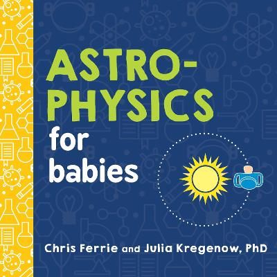 Picture of Astrophysics for Babies