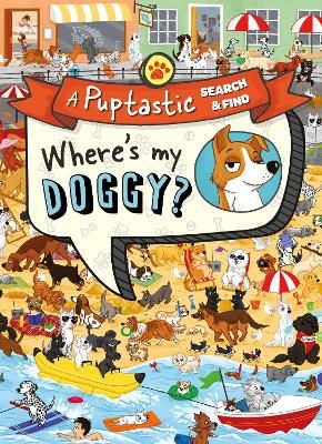 Picture of Where's My Doggy?: A pup-tastic search and find book