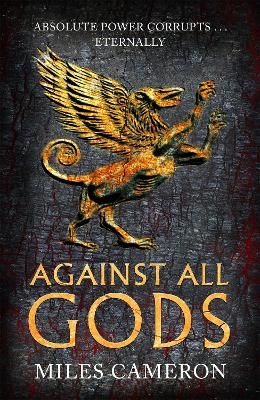 Picture of Against All Gods: The Age of Bronze: Book 1