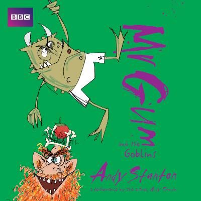 Picture of Mr Gum and the Goblins: Children's Audio Book: Performed and Read by Andy Stanton (3 of 8 in the Mr Gum Series)