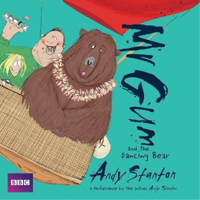 Picture of Mr Gum and the Dancing Bear: Children's Audio Book: Performed and Read by Andy Stanton (5 of 8 in the Mr Gum Series)