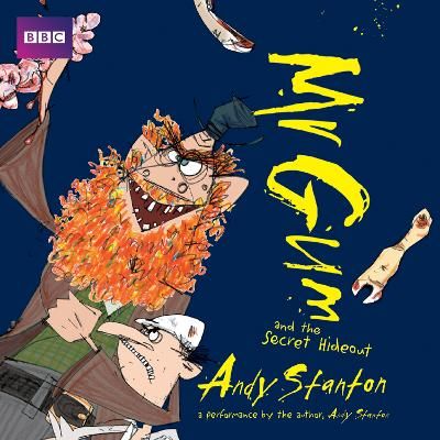 Picture of Mr Gum and the Secret Hideout: Children's Audio Book: Performed and Read by Andy Stanton (8 of 8 in the Mr Gum Series)
