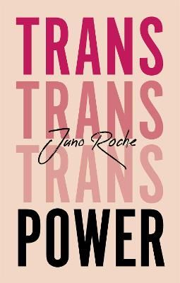 Picture of Trans Power: Own Your Gender