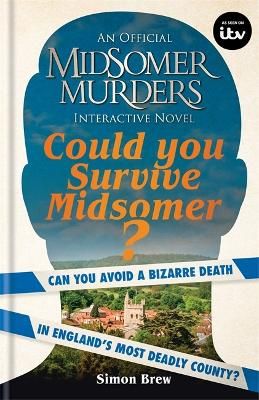 Picture of Could You Survive Midsomer?: Can you avoid a bizarre death in England's most dangerous county?
