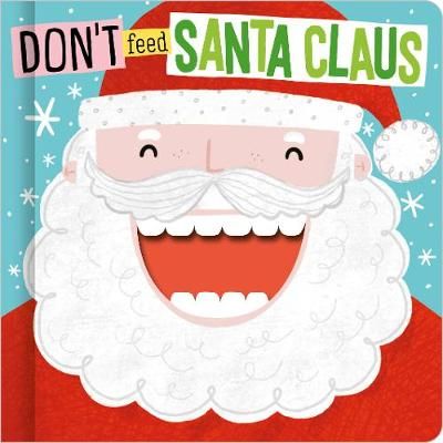 Picture of Don't Feed Santa Claus