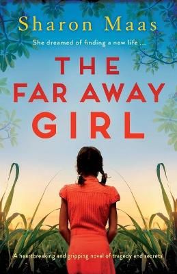 Picture of The Far Away Girl: A heartbreaking and gripping novel of tragedy and secrets