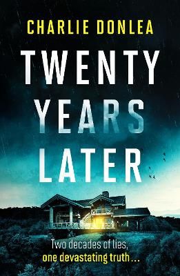 Picture of Twenty Years Later: An unputdownable cold case murder mystery with a jaw dropping finale
