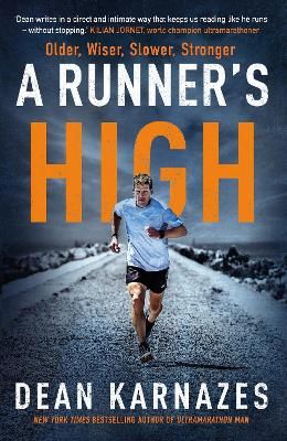 Picture of A Runner's High: Older, Wiser, Slower, Stronger