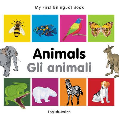 Picture of My First Bilingual Book -  Animals (English-Italian)