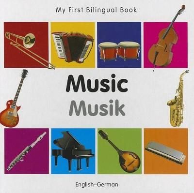 Picture of My First Bilingual Book -  Music (English-German)
