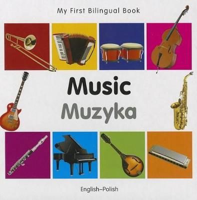 Picture of My First Bilingual Book -  Music (English-Polish)