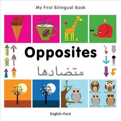 Picture of My First Bilingual Book -  Opposites (English-Farsi)