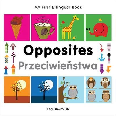 Picture of My First Bilingual Book -  Opposites (English-Polish)