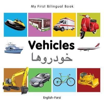 Picture of My First Bilingual Book - Vehicles - English-farsi