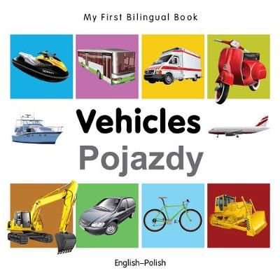 Picture of My First Bilingual Book - Vehicles - English-polish