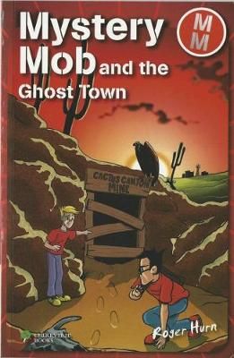 Picture of Mystery Mob and the Ghost Town