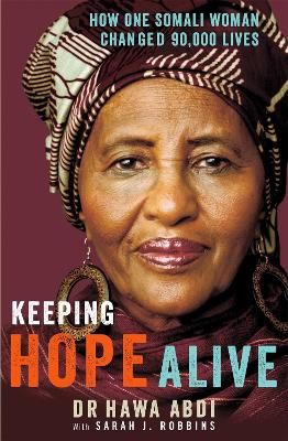 Picture of Keeping Hope Alive: How One Somali Woman Changed 90,000 Lives