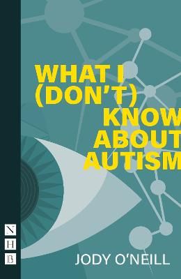 Picture of What I (Don't) Know About Autism