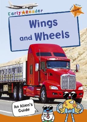 Picture of Wings and Wheels: (Orange Non-fiction Early Reader)