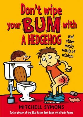 Picture of Don't Wipe Your Bum with a Hedgehog