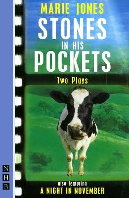 Picture of Stones in His Pockets & A Night in November: Two Plays