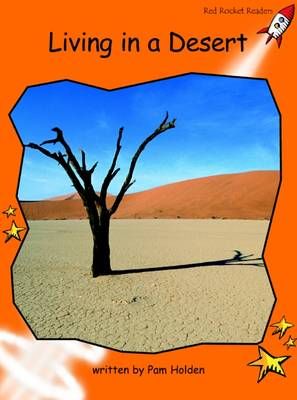 Picture of Red Rocket Readers: Fluency Level 1 Non-Fiction Set B: Living in a Desert (Reading Level 16/F&P Level K)