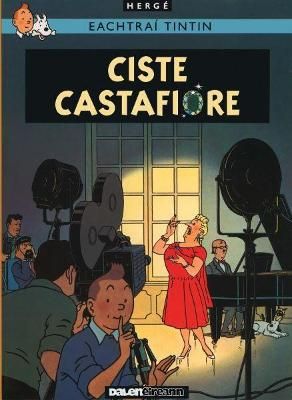 Picture of Tintin i Ngaeilge: Ciste Castafiore (Tintin in Irish)