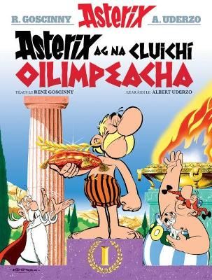 Picture of Asterix ag na Cluichi Oilimpeacha (Asterix i nGaeilge : Asterix in Irish)