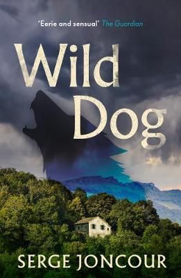 Picture of Wild Dog: Sinister and savage psychological thriller