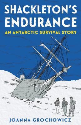 Picture of Shackleton's Endurance: An Antarctic Survival Story