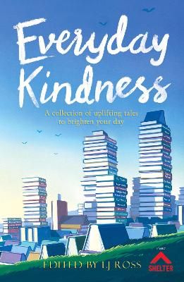 Picture of Everyday Kindness: A collection of uplifting tales to brighten your day