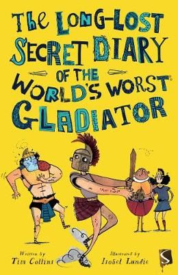 Picture of The Long-Lost Secret Diary of the World's Worst Roman Gladiator