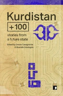 Picture of Kurdistan +100: Stories from a Future State