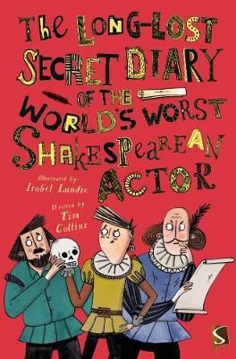 Picture of The Long-Lost Secret Diary of the World's Worst Shakespearean Actor