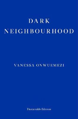 Picture of Dark Neighbourhood