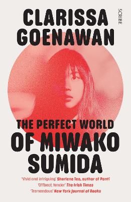Picture of The Perfect World of Miwako Sumida: a novel of modern Japan