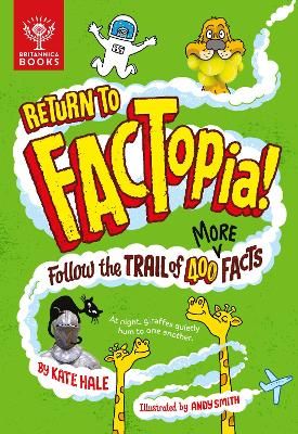 Picture of Return to FACTopia!: Follow the Trail of 400 More Facts [Britannica]