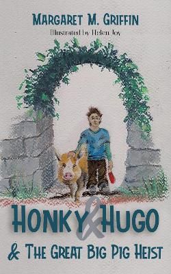 Picture of Honky and Hugo and the Great Big Pig Heist