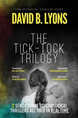 Picture of The Tick-Tock Trilogy: Three sensational psychological thrillers