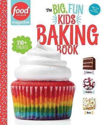 Picture of Food Network Magazine: The Big, Fun Kids Baking Book: 110+ Recipes for Young Bakers