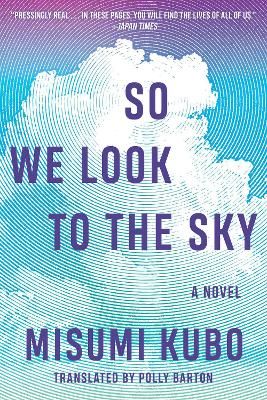 Picture of So We Look to the Sky: A Novel