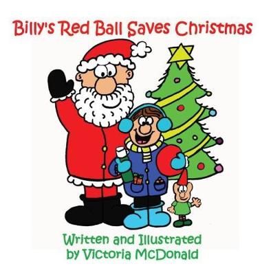 Picture of Billy's Red Ball Saves Christmas