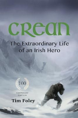 Picture of Crean - The Extraordinary Life of an Irish Hero
