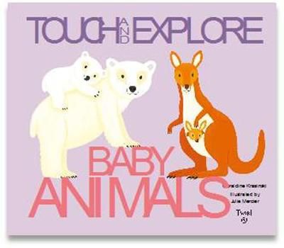 Picture of Baby Animals: Touch and Explore