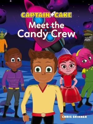 Picture of Captain Cake: Meet the Candy Crew