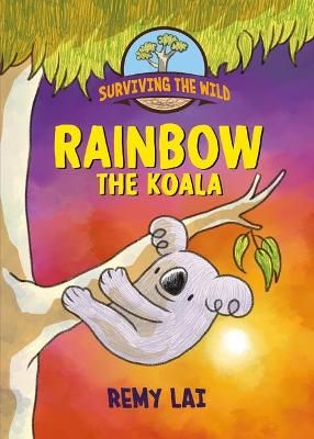 Picture of Surviving the Wild: Rainbow the Koala